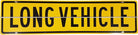 RoadBase Hinged Long Vehicle Metal Sign Class 2 Reflective